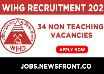 Wadia Institute of Himalayan Geology Recruitment 2021 now