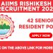 AIIMS Rishikesh Recruitment 2021