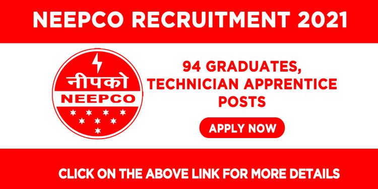 NEEPCO Recruitment 2021